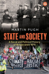 State and Society: A Social and Political History of Britain since 1870 6th edition