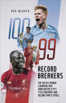 Record Breakers: The Tactics Behind Liverpool and Manchester City's Title Triumphs and Record Points Totals