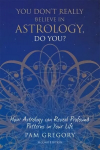 You Don't Really Believe in Astrology, Do You? 2nd edition