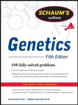 Schaum's Outline of Genetics, Fifth Edition 5th edition