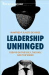 Leadership Unhinged: Essays on the Ugly, the Bad, and the Weird 1st ed. 2021