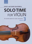 Solo Time for Violin Book 3: 16 concert pieces for violin and piano