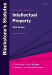 Blackstone's Statutes on Intellectual Property 16th Revised edition