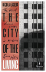 City of the Living: A literary chronicle narrating one of the most vicious crimes in recent Roman history