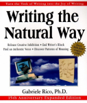 Writing the Natural Way: Using Right-Brain Techniques to Release Your Expressive Powers 2nd Revised edition