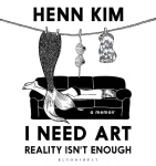 I Need Art: Reality Isnt Enough: A memoir in images from the iconic South Korean Sally Rooney illustrator
