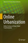 Online Urbanization: Online Services in Chinas Rural Transformation 1st ed. 2019