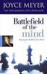 Battlefield of the Mind: Winning the Battle of Your Mind