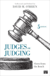 Judges on Judging: Views from the Bench 5th Revised edition
