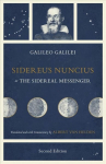 Sidereus Nuncius, or The Sidereal Messenger 2nd Revised edition