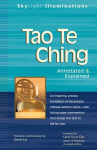 Tao Te Ching: Annotated & Explained