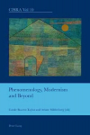 Phenomenology, Modernism and Beyond New edition