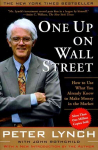 One Up On Wall Street: How To Use What You Already Know To Make Money In The Market