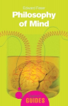Philosophy of Mind: A Beginner's Guide Revised edition