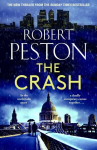 Crash: The brand new explosive thriller from Britain's top political journalist