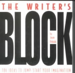 Writer's Block: 786 Ideas To Jump-start Your Imagination