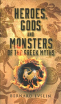 Heroes, Gods and Monsters of the Greek Myths