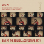 LP 2R+2B Live at the Tbilisi Jazz festival 1978 (140 gr, First press, "Old style" single sleeve cover, 4 page insert with photos and extended liner notes in ENG and LV, All-analog recording, A | A | A) Vin&uuml;&uuml;lplaats
