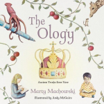 The Ology: Ancient Truths, Ever New, The Ology: Ancient Truths, Ever New