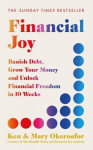 Financial Joy: Set your financial goals for 2025 - Banish Debt, Grow Your Money and Unlock Financial Freedom, Financial Joy: Set your financial goals for 2025 - Banish Debt, Grow Your Money and Unlock Financial Freedom