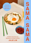 Sama Sama: Comfort food from my Malaysian-Scottish kitchen, Sama Sama: Comfort food from my Malaysian-Scottish kitchen