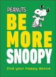 Peanuts Be More Snoopy, Peanuts Be More Snoopy