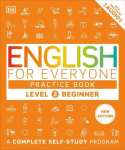 English for Everyone Practice Book Level 2 Beginner: A Complete Self-Study Program, English for Everyone Practice Book Level 2 Beginner: A Complete Self-Study Program