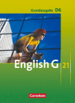 English G 21. Grundausgabe D 6. Sch&uuml;lerbuch: 10. Schuljahr, English G 21. Grundausgabe D 6. Sch&uuml;lerbuch: 10. Schuljahr