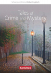 Schwerpunktthema Abitur Englisch: Tales of Crime and Mystery: Textheft, Schwerpunktthema Abitur Englisch: Tales of Crime and Mystery: Textheft