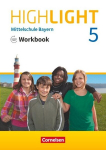 Highlight 5. Jahrgangsstufe - Mittelschule Bayern - Workbook mit Audios online, Highlight 5. Jahrgangsstufe - Mittelschule Bayern - Workbook mit Audios online