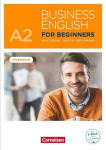 Business English for Beginners A2 - Kursbuch mit Audios online als Augmented Reality: Kursbuch - Inklusive E-Book und PagePlayer-App, Business English for Beginners A2 - Kursbuch mit Audios online als Augmented Reality: Kursbuch - Inklusive E-Book un ...