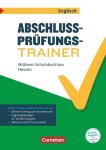 Abschlusspr&uuml;fungstrainer Englisch 10. Schuljahr - Hessen - Mittlerer Schulabschluss: Arbeitsheft mit L&ouml;sungen und Online-Training Grundwissen. Mit Audios online, Originalpr&uuml;fungen und L&ouml;sungen online, Abschlusspr&uuml;fungstrainer Englisch 10. Schuljahr - ...