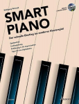 Smart Piano: Der schnelle Einstieg ins moderne Klavierspiel. Band 1. Klavier. Lehrbuch., Smart Piano: Der schnelle Einstieg ins moderne Klavierspiel. Band 1. Klavier. Lehrbuch.