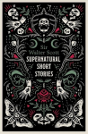 Supernatural Short Stories: Tales of Murder and Letters on Demonology and Witchcraft, Supernatural Short Stories: Tales of Murder and Letters on Demonology and Witchcraft