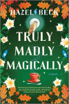 Truly Madly Magically, Truly Madly Magically