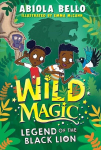 Wild Magic: Legend of the Black Lion, Wild Magic: Legend of the Black Lion