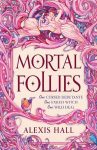 Mortal Follies, Mortal Follies