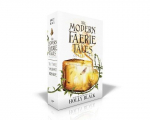 The Modern Faerie Tales Collection (Boxed Set): Tithe; Valiant; Ironside, The Modern Faerie Tales Collection (Boxed Set): Tithe; Valiant; Ironside