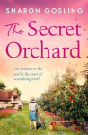 The Secret Orchard: Warm, uplifting and romantic - the perfect autumn read, The Secret Orchard: Warm, uplifting and romantic - the perfect autumn read