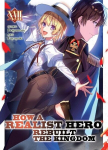 How a Realist Hero Rebuilt the Kingdom (Light Novel) Vol. 17, How a Realist Hero Rebuilt the Kingdom (Light Novel) Vol. 17