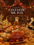 Fantastic Mr. Fox: The Making of the Motion Picture, Fantastic Mr. Fox: The Making of the Motion Picture