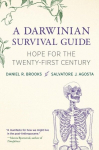 A Darwinian Survival Guide: Hope for the Twenty-First Century, A Darwinian Survival Guide: Hope for the Twenty-First Century