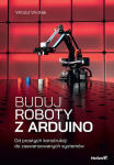 Roboti ehitamine Arduino abil - Witold Wrotek