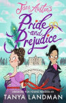 Pride and Prejudice: Abridged for Young Readers, Pride and Prejudice: Abridged for Young Readers