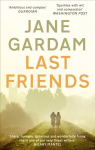 Last Friends: From the Orange Prize shortlisted author Digital original