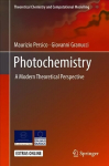 Photochemistry: A Modern Theoretical Perspective 1st ed. 2018