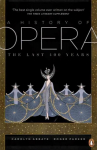 History of Opera: The Last Four Hundred Years