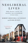 Neoliberal Lives: Work, Politics, Nature, and Health in the Contemporary United States