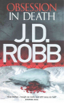 Obsession in Death: An Eve Dallas thriller (Book 40)