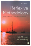 Reflexive Methodology: New Vistas for Qualitative Research 3rd Revised edition